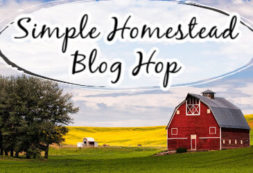 Simple Homestead Blog Hop #310